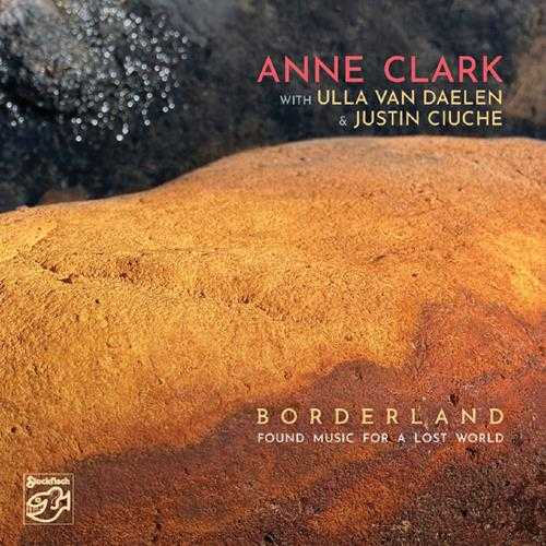 老虎鱼AnneClarkwithUllavanDaelenJustinCiuche-Borderland-HiRes-Files24bit88.2kHz